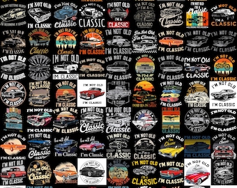 May include: A collection of classic car designs on black backgrounds. Each design includes the phrase "I'm Not Old, I'm Classic" and a vintage car illustration. The designs vary in color and style, with some featuring additional text.