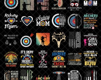 May include: A collection of archery-themed designs on a black background. The designs include targets, archers, and text such as "Archery Mom," "Archery Dad," and humorous phrases like "If it involves archery & tacos, count me in."