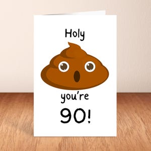 Bon sang, tu as 90 ans !, carte d'anniversaire, carte drôle.