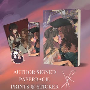 May include: An illustration of a book cover, prints, and a sticker. The book cover features two women in period attire. The prints and sticker have a similar design. The text on the image reads: "AUTHOR SIGNED PAPERBACK, PRINTS & STICKER."