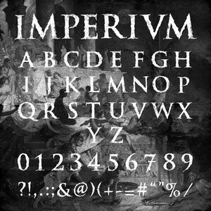 May include: A vintage font alphabet with a grunge texture. The letters are white and the background is black. The font includes uppercase letters, numbers, and punctuation marks. The text reads "IMPERIVM" at the top.