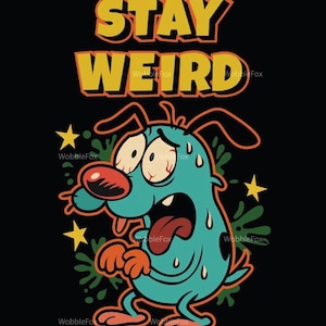 Stay Weird Funny Cartoon Dog Graphic Tee | Urban Streetwear Bold Retro Graffiti Style | Pop Culture Alternative Fashion Shirt