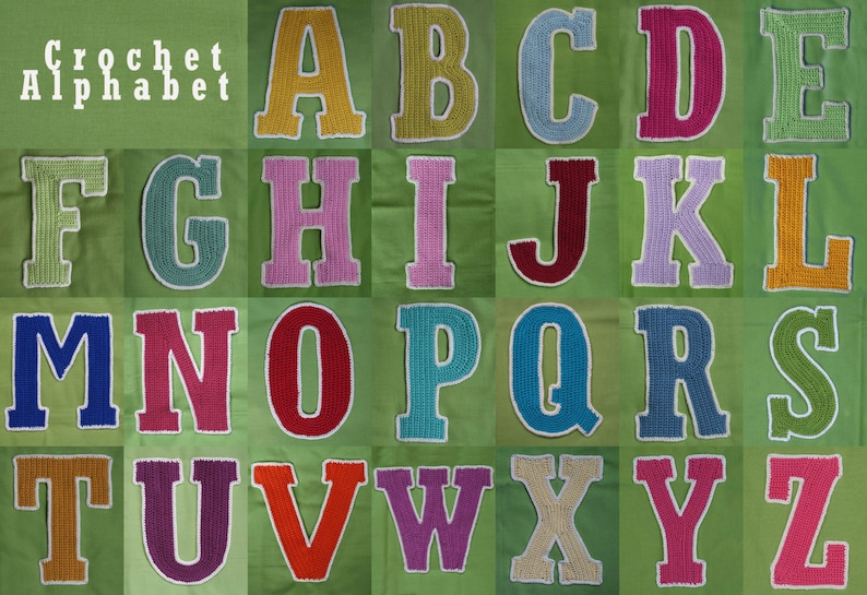 May include: Crocheted letters of the alphabet in various colors, including yellow, green, blue, pink, red, and purple. The letters are arranged in rows, with the title "Crochet Alphabet" at the top.