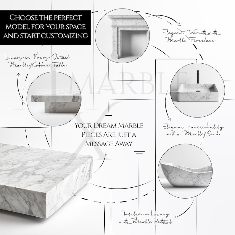 May include: An advertisement for marble home decor. The image features a marble fireplace, coffee table, sink, and bathtub. Text includes "Choose the perfect model for your space and start customizing" and "Your dream marble pieces are just a message away."