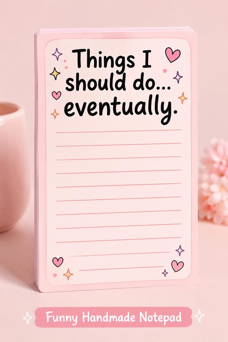 Things I Should Do Eventually Notepad | Funny Procrastination Memo Pad | 4x6 Handmade Desk Pad image 1