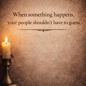 May include: A textured brown background features the printed text: When something happens, your people shouldn't have to guess. A lit candle in a metallic holder sits on the left, with a stack of tied paper and a wax seal stamp on the bottom.