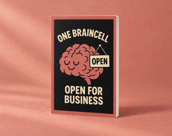One Braincell Open for Business Notebook, Funny ADHD Journal, Retro Lined Gift