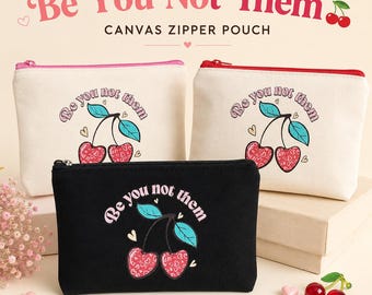 Neceser de maquillaje con diseño de cerezas "Sé tú misma, no ellos", estuche de lona con cremallera.