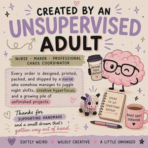 K&ouml;nnte beinhalten: Eine grafische Illustration mit dem Titel CREATED BY AN UNSUPERVISED ADULT, die ein Cartoon-Gehirn mit Brille zeigt, das einen Kaffeebecher mit der Aufschrift CAFFEINE FUELS CREATIVITY, eine kleine Perlenkuh, ein Notizbuch mit der Aufschrift IDEAS TO DO OVERTHINK REPEAT und eine Tasse mit der Aufschrift NIGHT SHIFT SURVIVOR h&auml;lt.