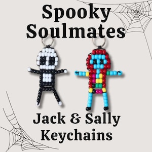 May include: Two keychains featuring beaded figures, one a skeleton in black and white, the other a colorful character. The text "Spooky Soulmates" and "Jack & Sally Keychains" are displayed above and below the figures, respectively. Spiderwebs are in the background.