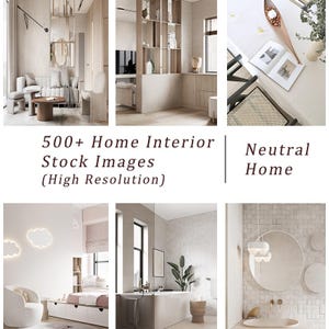 500+ Neutral Home Interior Stock Photos, High-Resolution Aesthetic, Instant Download