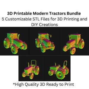 3D Printable Modern Tractors STL Files Bundle – Instant Digital Download, Hobby Toy, Decoration