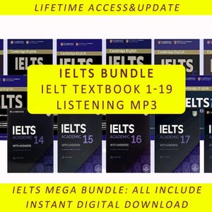Op de afbeelding: Een gele banner met de tekst "IELTS BUNDLE" en "IELT TEXTBOOK 1-19 LISTENING MP3" in zwarte tekst. Onder de banner staan 6 zwart-witte boekomslagen met de tekst "IELTS" en "ACADEMIC" op elk omslag. De boekomslagen zijn genummerd van 14 tot en met 17. Een kleinere gele banner onderaan luidt "IELTS MEGA BUNDLE: ALL INCLUDE INSTANT DIGITAL DOWNLOAD".