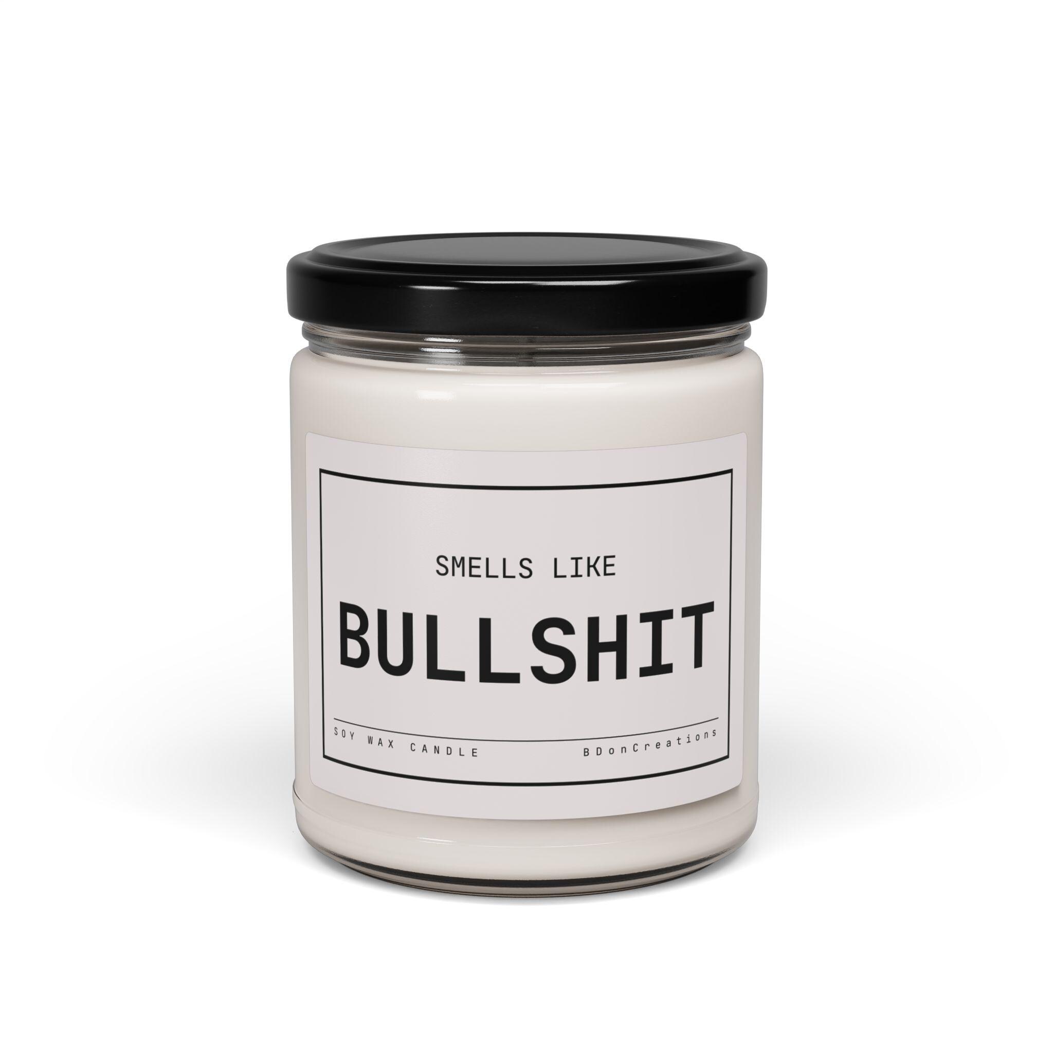 Smells Like Bullshit Candle - Etsy