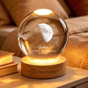 The Day You Were Born Custom Moon Phase by Date, 30th Birthday Gift, Personalized Crystal Ball LED Night Light, Gift for BestFriend Birthday