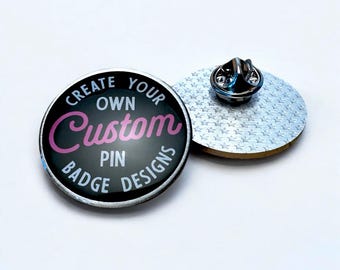 Custom Metal Pin Badges. Custom Pin Badge. UK Made. Eco Friendly Alternative To Enamel Pin Badges. Design Your Own Stainless Steel Lapel Pin