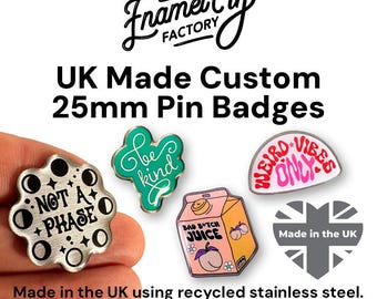 25mm CUSTOM Shaped Metal Lapel Pin Badge. Personalised with your own Design, Logo or Text.