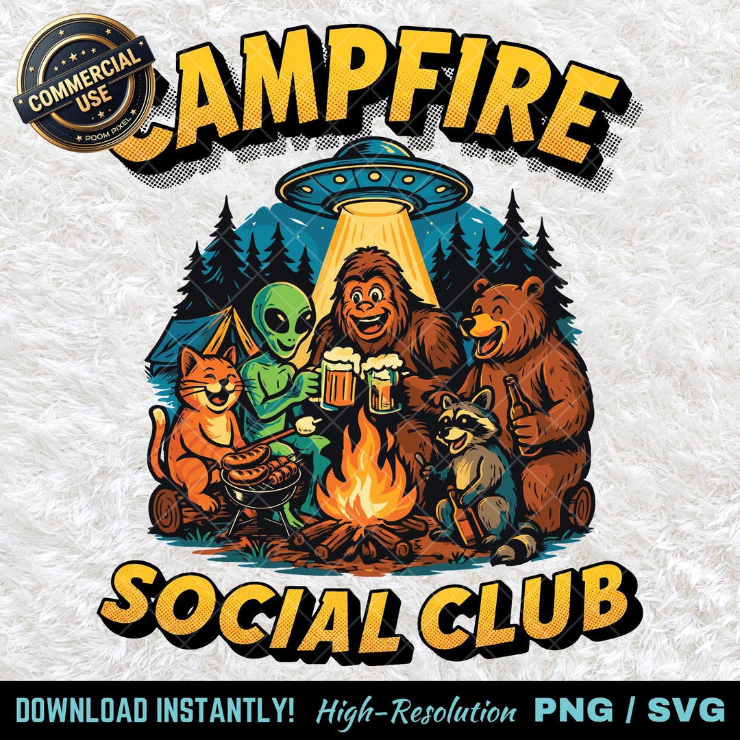 Campfire Social Club PNG SVG, Funny Forest Cat Alien Bigfoot Bear ...