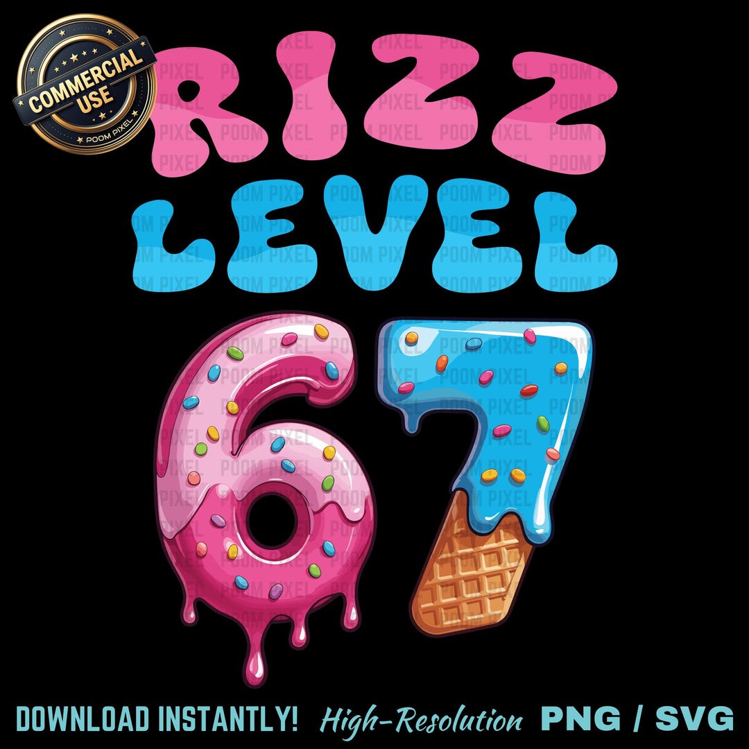 Candy Method Rizz Rizz Level 67 Meme PNG SVG, Funny Candy Donut Ice Cream Number 67 ...