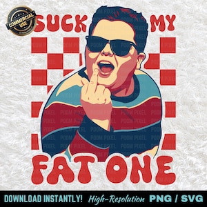 Könnte beinhalten: Digitalgrafik mit einer Person mit Sonnenbrille, die den Mittelfinger zeigt. Der Text lautet "SUCK MY FAT ONE" in einer Retro-Schriftart. Der Hintergrund hat ein rot-weißes Schachbrettmuster.