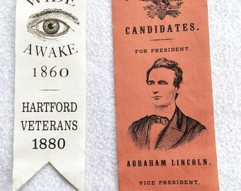 Two Reproduction Civil War Era Ribbons - Lincoln for President and Wide Awake 1880 Reunion