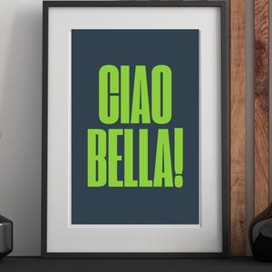 Ciao Bella Wall Art Print – Poster tipografico di ispirazione italiana, arredamento moderno per la casa