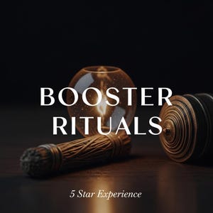 Puede incluir: Imagen oscura con el texto "BOOSTER RITUALS". Muestra una bombilla encendida, un manojo de hierbas secas y un objeto de madera. Las palabras "5 Star Experience" están en la parte inferior de la imagen.