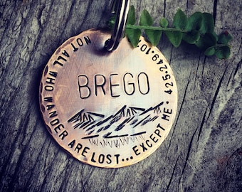 Mountain Dog Tag /Custom Dog Tag / Pet ID Tag / Lord of the Rings Dog Tag - Not All Who Wander, in Distressed Bronze