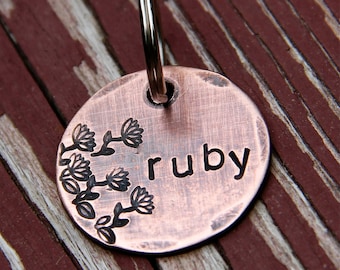 Custom Dog Tag | Flowers Pet Tag | Girly Pet Tag - Cat Tag -  Hand Stamped Flowers Tag |  Ruby in 1" Copper