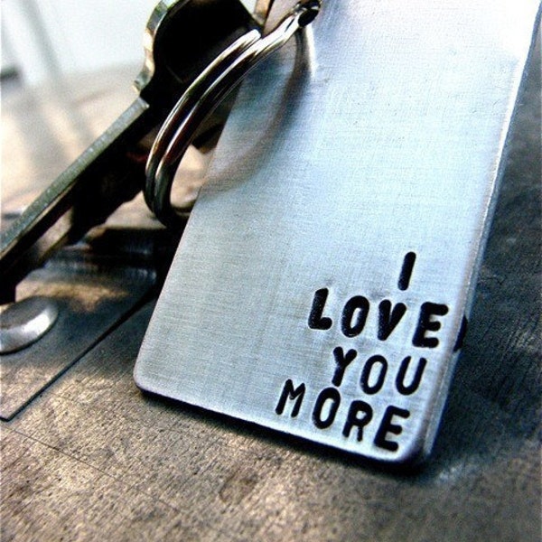 I Love You More - Custom Keychain. Perfect for Valentine's, Anniversary, Engagement, Wedding
