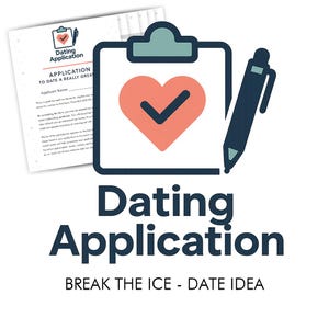 May include: A graphic with the words "Dating Application" in a bold, dark blue font. A clipboard with a heart and checkmark is in the center. A pen is to the right, and a form is to the left. The text "Break the Ice - Date Idea" is at the bottom.