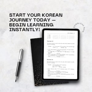 May include: A black tablet displaying Korean language learning exercises, with a silver pen and a black notebook. The text reads "START YOUR KOREAN JOURNEY TODAY - BEGIN LEARNING INSTANTLY!" and "DOWNLOAD NOW".