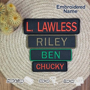 May include: Embroidered name patches in black, featuring names in red, khaki, and green. The names are L. LAWLESS, RILEY, BEN, and CHUCKY. The patches are displayed on a textured, neutral-toned surface. Icons for hook & loop, sew-on, and iron-on are also visible.