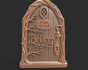 Plik STL Fairy Door z napisem Believe and Peace on Earth Sign, rzeźba w wysokiej płaskorzeźbie z drzewa do wycinania laserowego CNC Router 3D