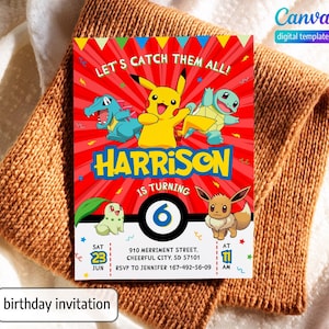 May include: A colorful birthday invitation featuring the text "LET'S CATCH THEM ALL!" and "HARRISON IS TURNING 6". The design includes cartoon characters and event details. The invitation is set against a red background.