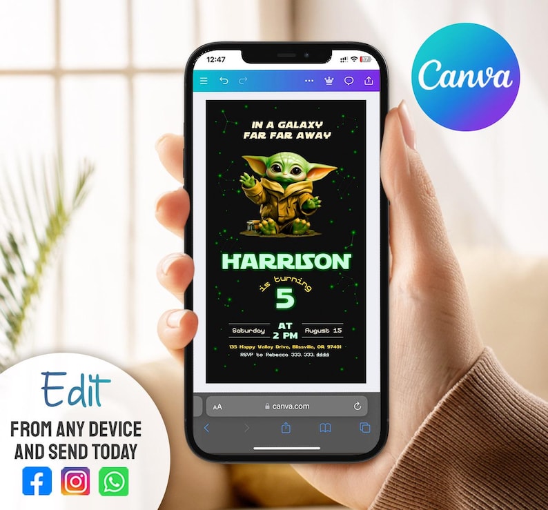 May include: A smartphone displays a birthday invitation with a green alien character and the text "In a Galaxy Far Far Away." The invitation is for Harrison's 5th birthday. The Canva logo is visible.
