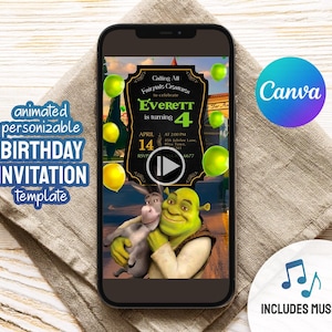 May include: A mobile phone shows a birthday invitation template with Shrek and Donkey. The invitation is for Everett's 4th birthday, with the date, time, and location. The design includes green balloons and the text "Includes Music."