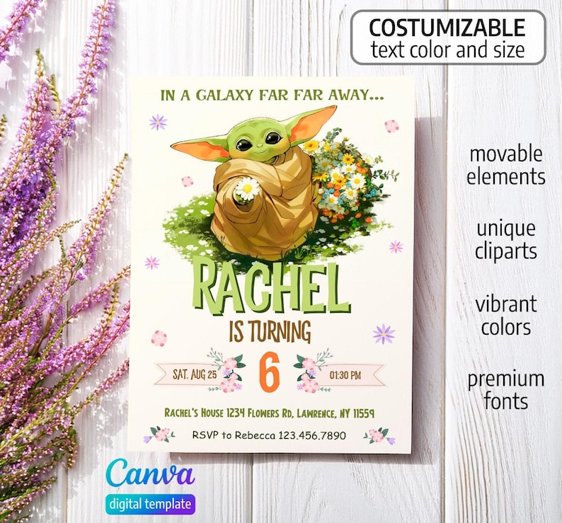 May include: A printable invitation for a child's birthday party featuring a cartoon character from the Star Wars franchise. The invitation is decorated with flowers and has the text "In a galaxy far far away... Rachel is turning 6".