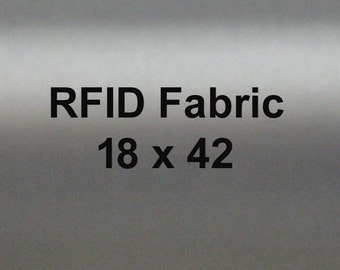 RFID Blocking Fabric, EMI Shielding  for Wallets Lining, Purse lining, Pocket Lining 18 by 42 inches