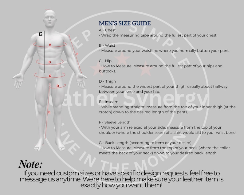May include: A size guide for men's clothing, featuring a diagram of a male figure with measurement points labeled A through G. Text explains how to measure chest, waist, hip, thigh, inseam, sleeve length, and back length. Includes a note about custom sizes.