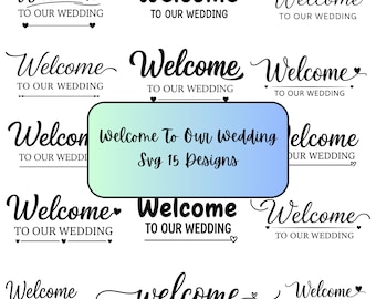 Wedding Welcome Sign SVG, Modern Calligraphy (Digital Download)