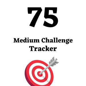 75 Medium Challenge Tracker