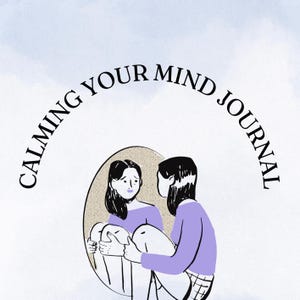 Calm your Mind Journal