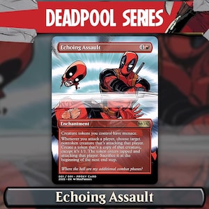 Deadpool x Echoing Assault | Carte de procuration personnalisée Full Art Magic the Gathering - carte de jeu personnalisée pour commandant