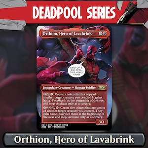 Deadpool x Orthion, héros de Lavabrink | Carte de procuration personnalisée Full Art Magic the Gathering - carte de jeu personnalisée pour commandant