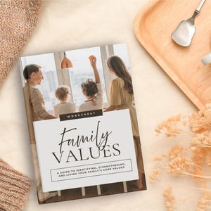 Family Values Worksheet | 15-Page Printable PDF for Identifying and Living Your Family&#39;s Core Values