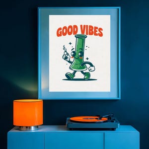 Póster "Good Vibes" (arte de pared de cannabis, decoración de pared de marihuana, impresiones de arte de marihuana, decoración para fumetas, arte de pared 420)