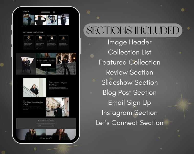 May include: A smartphone screen displays a website layout with a black background. The website includes sections for an image header, collection list, featured collection, reviews, slideshow, blog, email signup, Instagram, and a connect section.
