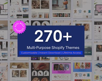 Shopify Theme Vault | 270+ Multi-Purpose Templates | Customizable & Lifetime Access