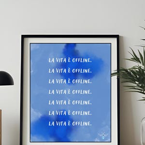 Life is Offline - Minimalist Digital Print | Motivational Poster for Home and Office